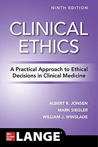 Clinical Ethics: A Practical Approach to Ethical Decisions in Clinical Medicine, 9 ed. McGraw-Hill, СОЕДИНЕННОЕ КОРОЛЕВСТВО, 2002 Clinical Ethics: A Practical Approach to Ethical Decisions in Clinical Medicine, 9 ed. McGraw-Hill, СОЕДИНЕННОЕ КОРОЛЕВСТВО, 2002