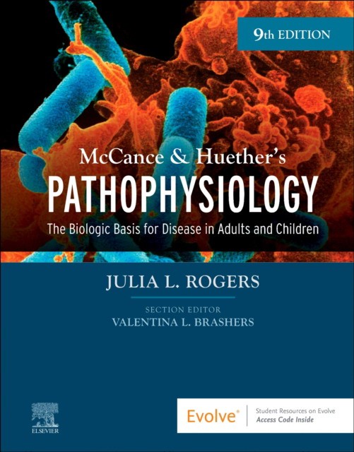 McCance & Huether's Pathophysiology, 9- th