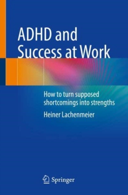 ADHD and Success at Work