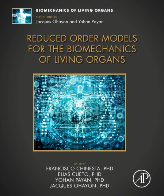 Reduced order models for the biomechanics of living organs