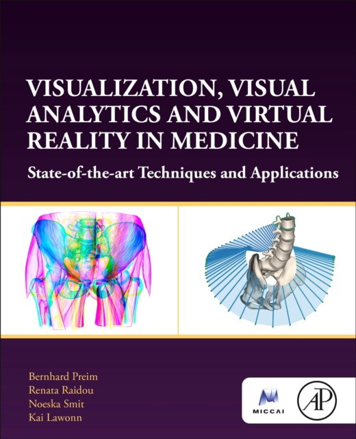 Visualization, visual analytics and virtual reality in medicine