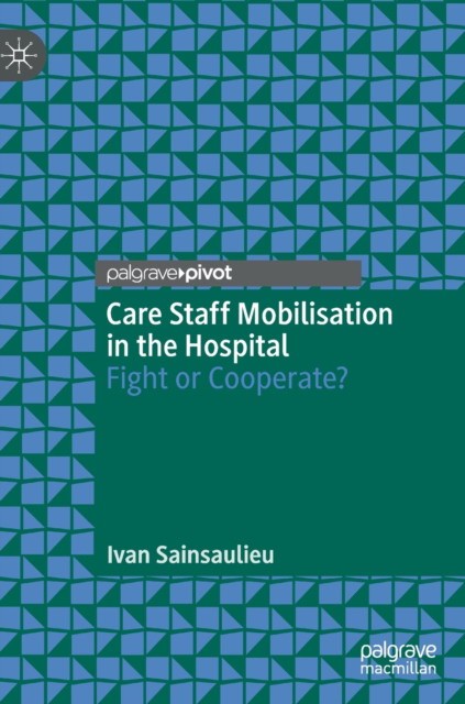 Care staff mobilisation in the hospital