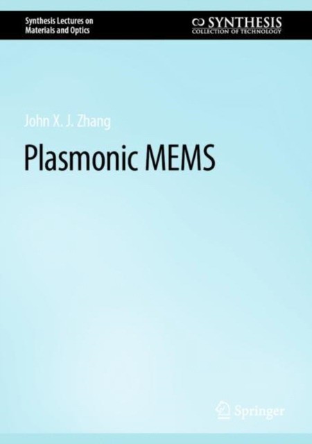 Plasmonic MEMS