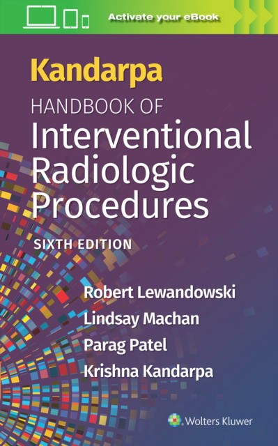 Kandarpa Handbook of Interventional Radiology