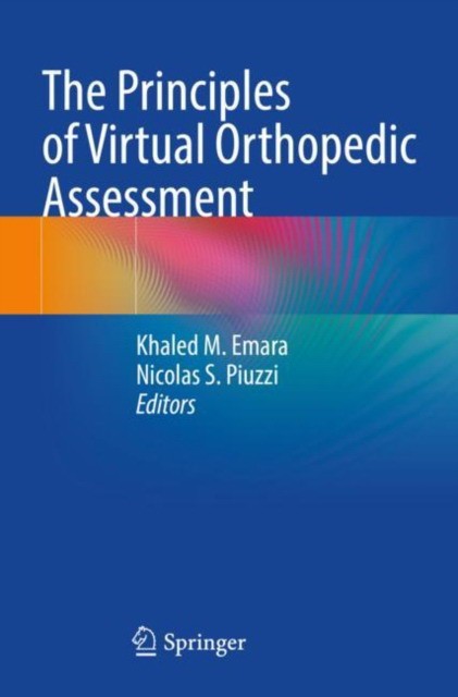 Principles of virtual orthopedic assessment