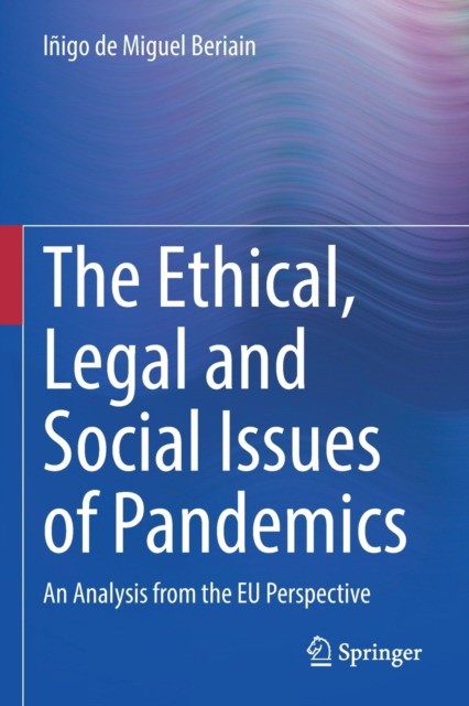 Ethical, legal and social issues of pandemics