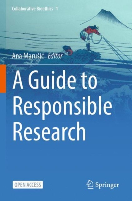 A Guide to Responsible Research