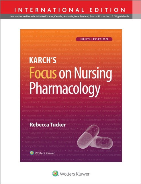 Karch's Focus on Pharmacology, 9 ed.