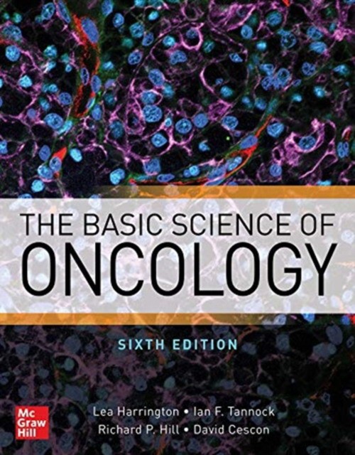 The Basic science of oncology, 6 ed.