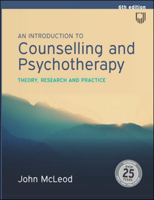Introduction to counselling and psychotherapy: theory, research and practice