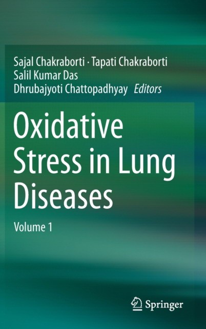 Oxidative Stress in Lung Diseases: Volume 1