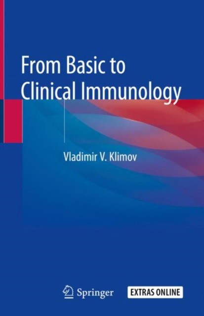 From Basic to Clinical Immunology - Springer. - 2019, 377 р.