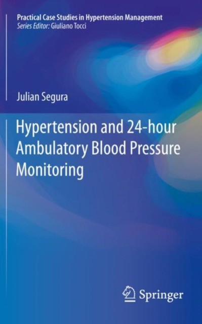 Hypertension and 24-hour Ambulatory Blood Pressure Monitorin