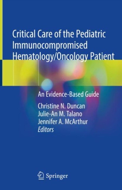 Critical Care of the Pediatric Immunocompromised Hematology/