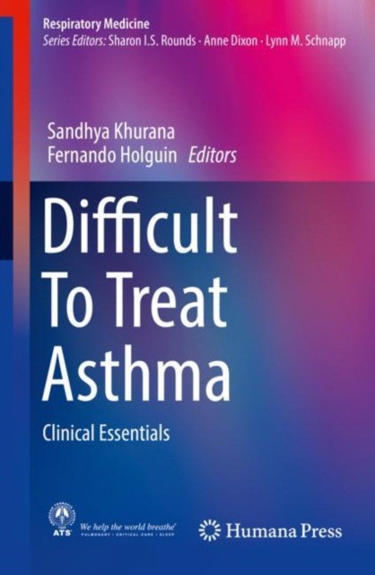 Difficult To Treat Asthma