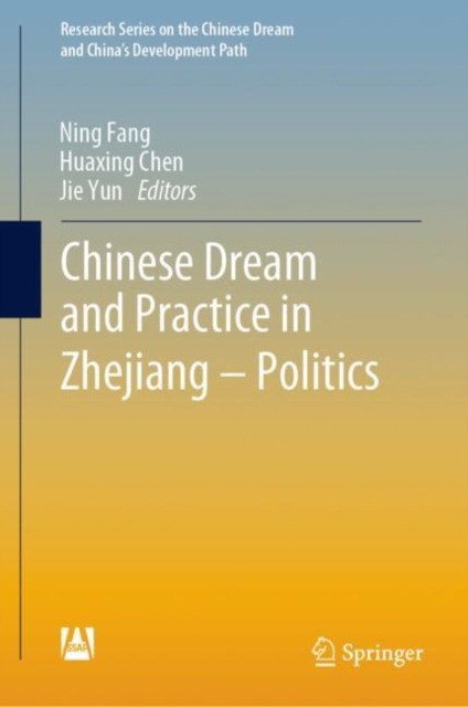 Chinese Dream and Practice in Zhejiang – Politics