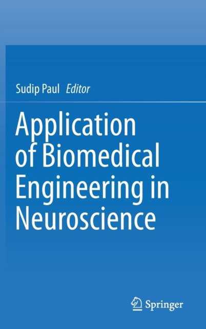 Application of Biomedical Engineering in Neuroscience