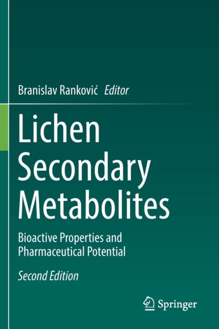Lichen Secondary Metabolites: Bioactive Properties and Pharmaceutical Potential