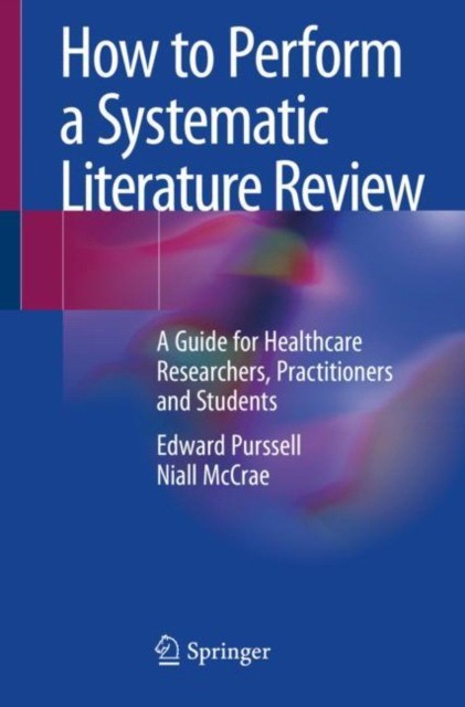 How to perform a systematic literature review