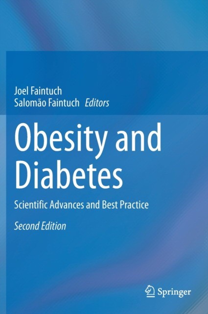 Obesity and Diabetes: Scientific Advances and Best Practice