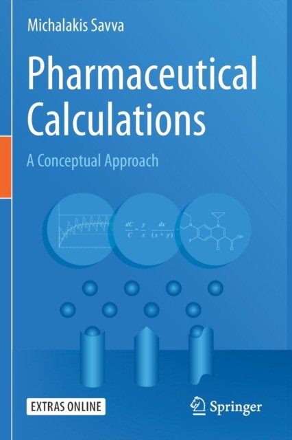 Pharmaceutical Calculations: A Conceptual Approach