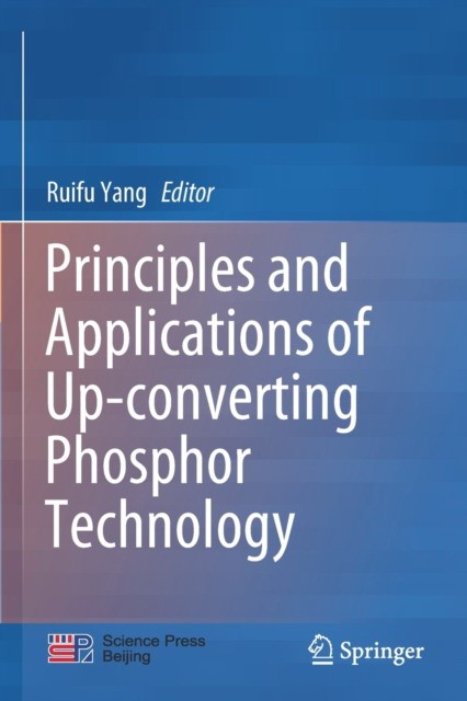 Principles and Applications of Up-Converting Phosphor Technology