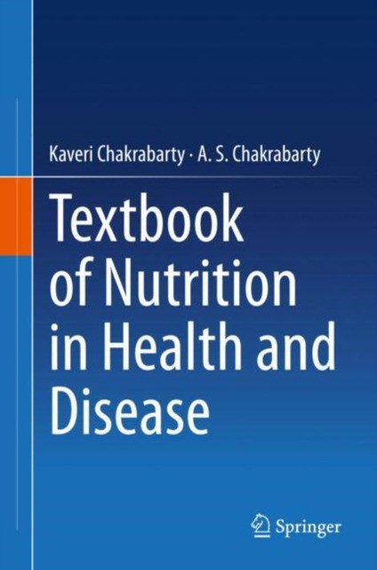 Textbook of Nutrition in Health and Disease
