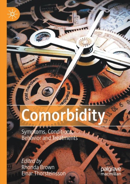 Comorbidity: Symptoms, Conditions, Behavior and Treatments