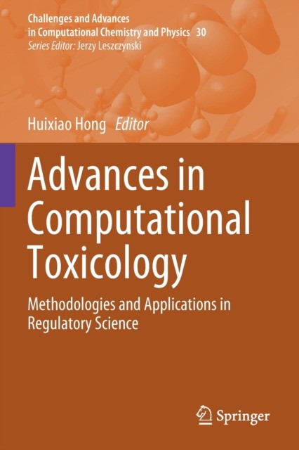 Advances in Computational Toxicology: Methodologies and Applications in Regulatory Science