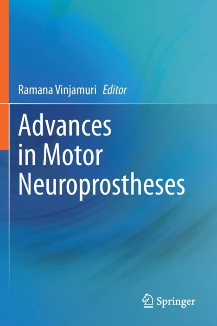 Advances in Motor Neuroprostheses