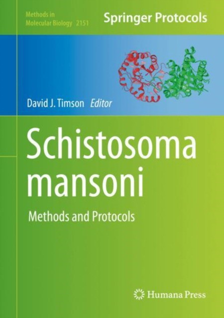 Schistosoma Mansoni: Methods and Protocols