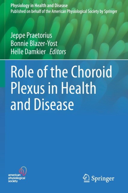Role of the Choroid Plexus in Health and Disease