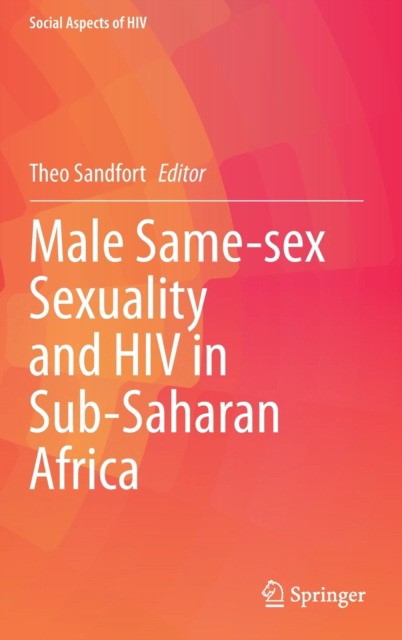 Male Same-Sex Sexuality and HIV in Sub-Saharan Africa