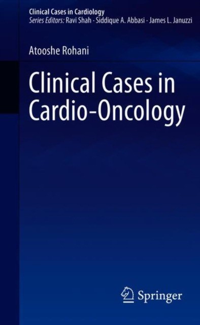 Clinical Cases in Cardio-Oncology