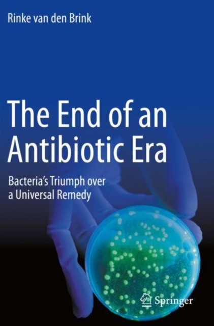 The End of an Antibiotic Era: Bacteria's Triumph Over a Universal Remedy
