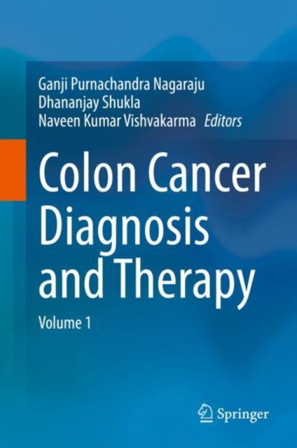 Colon Cancer Diagnosis and Therapy: Volume 1