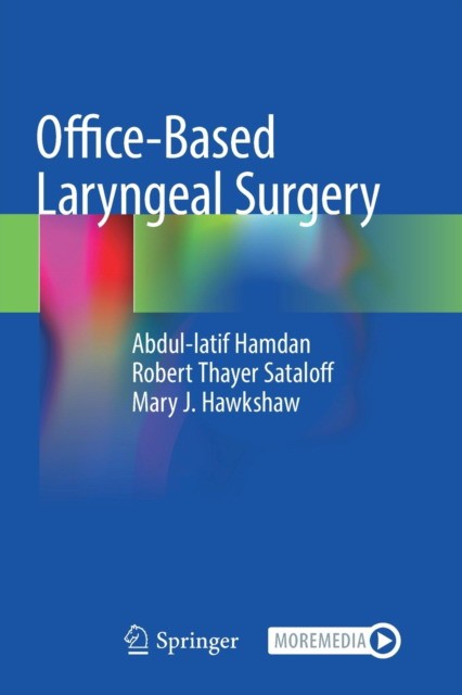 Office-Based Laryngeal Surgery Office-Based Laryngeal Surgery