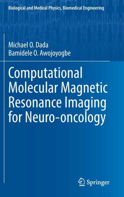 Computational Molecular Magnetic Resonance Imaging for Neuro-Oncology