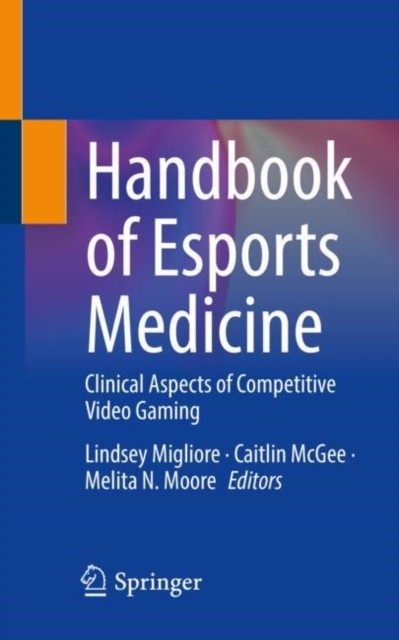 Handbook of esports medicine