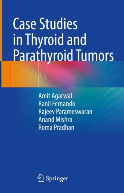 Case Studies in Thyroid and Parathyroid Tumors