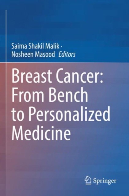 Breast Cancer: From Bench to Personalized Medicine