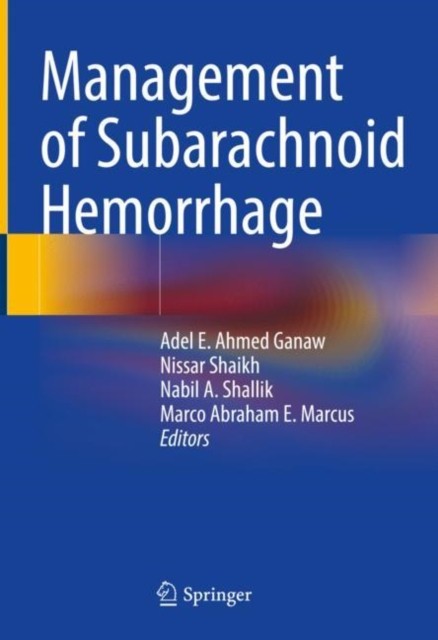 Management of Subarachnoid Hemorrhage