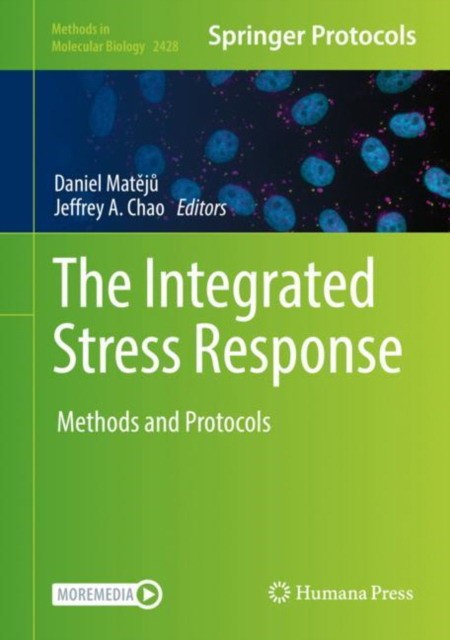 The Integrated Stress Response: Methods and Protocols