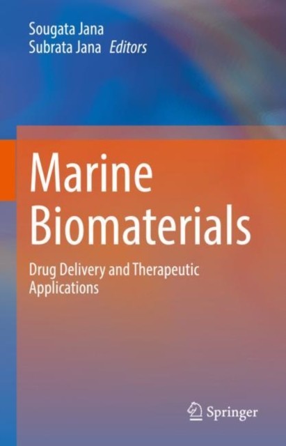 Marine Biomaterials: Drug Delivery and Therapeutic Applications