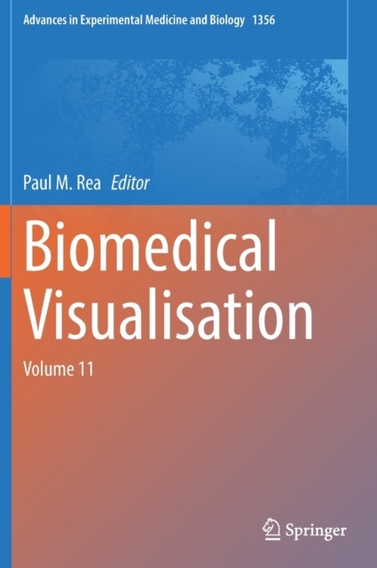 Biomedical Visualisation: Volume 11