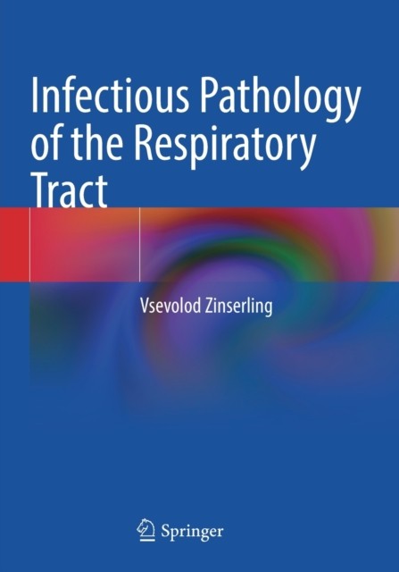 Infectious Pathology of the Respiratory Tract