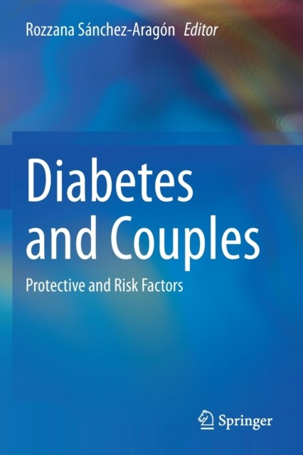 Diabetes and Couples: Protective and Risk Factors