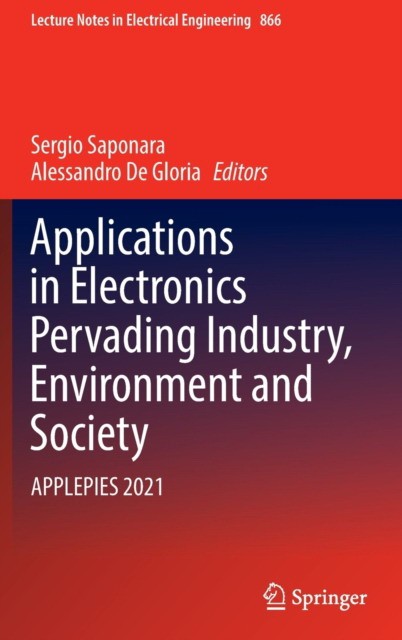 Applications in Electronics Pervading Industry, Environment and Society: Applepies 2021