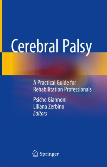 Cerebral Palsy in Children: A Practical Guide for Professionals