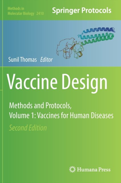 Vaccine Design: Methods and Protocols, Vol. 1. Vaccines for Human Diseases